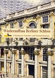 Produkt-Bild: Wiederaufbau Berliner Schloss. 2. Katalog der Fassaden- und Schmuckelemente.