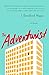The Adventurist: A Novel