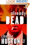 Already Dead: A Novel (Joe Pitt)