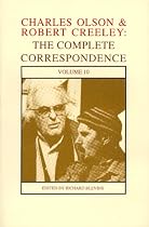 Charles Olson & Robert Creeley: The Complete Correspondence (Charles Olson and Robert Creeley)