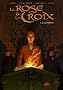 La Rose et la Croix, Tome 1 : La Confr�rie