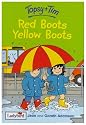 Red Boots, Yellow Boots (Topsy & Tim)
