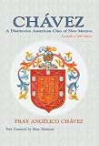 Chavez, A Distinctive American Clan of New Mexico