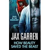how beauty saved the beast tales of the underlight