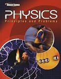 Glencoe Physics: Principles and Problems, Student Edition (Glencoe Science)
