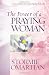 The Power of a Praying Woman
