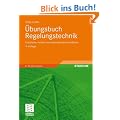 �bungsbuch Regelungstechnik: Klassische, modell- und wissensbasierte Verfahren
