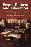 Peace, Reform and Liberation. Edited by Mark Egan and Duncan Brack