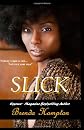 Slick (The Naughty Series)