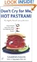 Don't Cry for Me, Hot Pastrami