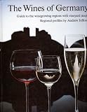 The wines of Germany : guide to the winegrowing regions with vineyard maps