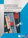 Le Petit Clavier. The Little Keyboard...