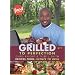 Grilled to Perfection: Recipes from License to Grill