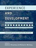 Experience and development : a festschrift in honor of Sandra Wood Scarr