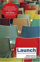 Launch: Starting a New Church from Scratch