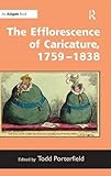 The efflorescence of caricature, 1759-1838