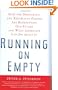 Running on Empty: How the Democratic and Republican Parties Are Bankrupting Our Future and What Americans Can Do About It