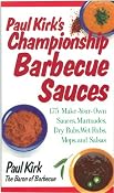 Paul Kirk's Championship Barbecue Sauces: 175 Make-Your-Own Sauces, Marinades, Dry Rubs, Wet Rubs, Mops and Salsas Non: Amazon.de: Paul Kirk: Englische B&uuml;cher