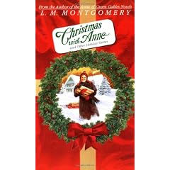 Christmas with Anne: And Other Holiday Stories