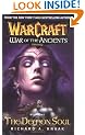 Warcraft: The Demon Soul Bk. 2: War of the Ancients (Warcraft: War of the Ancients)