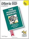 iMovie HD & iDVD 5: The Missing Manual