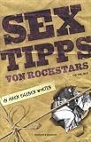 Produkt-Bild: Sextipps von Rockstars - In ihren eigenen Worten