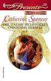 The Italian Billionaire's Christmas Miracle (Harlequin Presents)