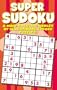 Super Sudoku - A Mind-Boggling Medley