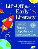 Lift-off for Early Literacy: Directed Reading Opportunities for Struggling Students
