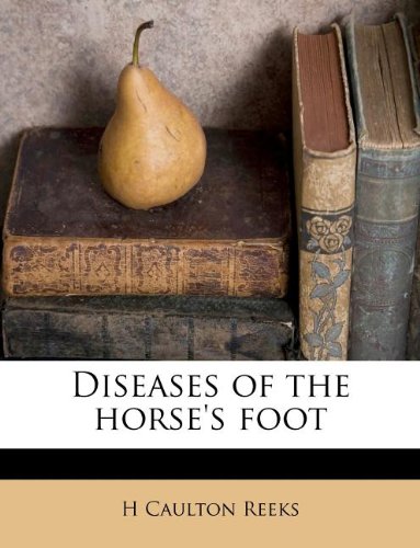 Diseases of the horses foot