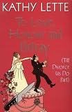 To Love, Honour and Betray (Till Divorce Us Do Part)