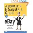 Absolute Beginner's Guide to eBay (5th Edition) by Michael Miller