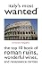 Italy's Most Wanted&trade;: The Top 10 Book of Roman Ruins, Wonderful Wines, and Renaissance Rarities (Most Wanted&trade; Series)