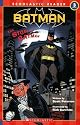 Scholastic Reader Level 3: Batman #8: The Story Of Batman