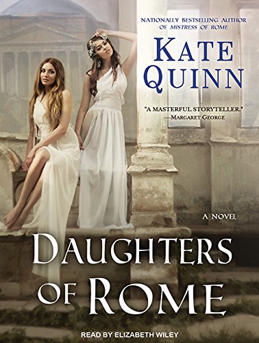 Daughters of Rome (Empress of Rome), by Kate Quinn