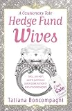 Hedge Fund Wives