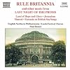 Rule Britannia and other music from "The Last Night of the Proms" (Naxos: 8.553981)