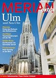 MERIAN Ulm extra: Die Lust am Reisen (MERIAN Hefte)