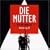 Eisler/Brecht: die Mutter