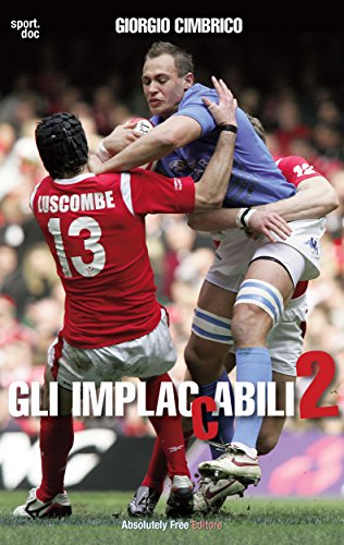 Gli Implaccabili 2: Altre cronache ovali (Sport.doc) (Italian Edition)