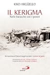 Il Kerigma. Nelle baracche con i pove...