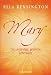 Mary. Die unb�ndige, g�ttliche