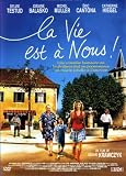 La vie est a nous