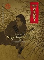 Across the Nightingale Floor: Episode 2: Journey to Inuyama: Journey to Inuyama Episode 2 (Tales of the Otori)