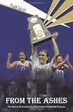 From The Ashes: The Rise of the University of Washington Volleyball Program