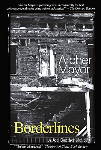 Borderlines: A Joe Gunther Novel (Joe Gunther Mysteries) by Mayor, Archer(January 1, 2007) Paperback