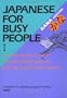 Japanese for Busy People I: Kana Version