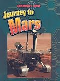Journey to Mars (Exploring Space)