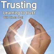 Trusting: Learning to Trust | [Linda Hall]