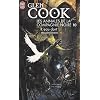 Les Annales de la Compagnie noire, Tome 10 : L'eau dort : Premi�re partie